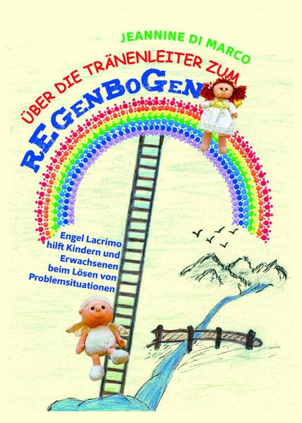 Über die Tränenleiter zum Regenbogen Children's books