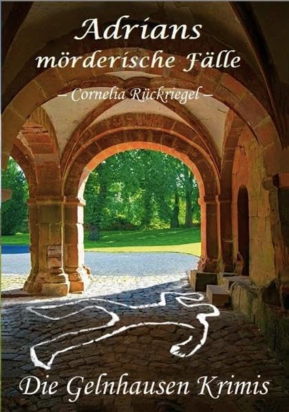 Adrians mörderische Fälle: Die Gelnhausen Krimis Fiction
