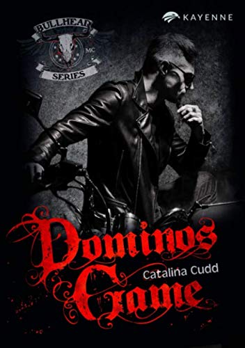 Dominos Game (Bullhead MC Serie, Band 8) Romantic Thrillers