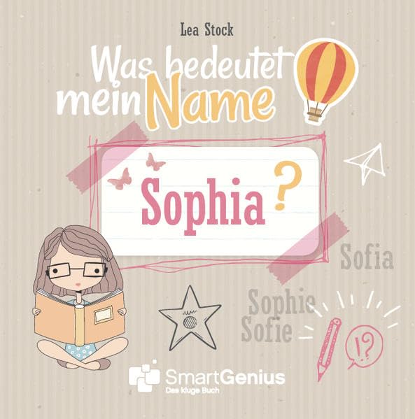 Was bedeutet mein Name Sophia? - Stock, Lea book
