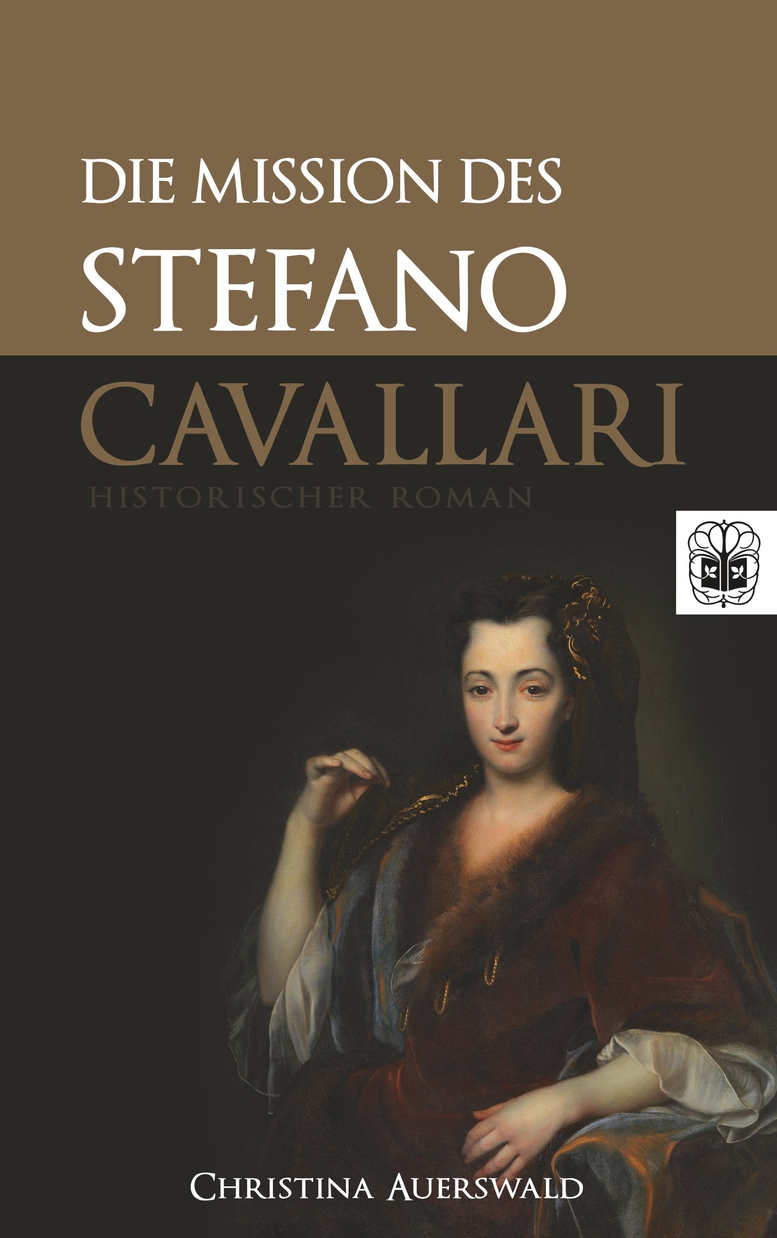 Die Mission des Stefano Cavallari Historical Fiction
