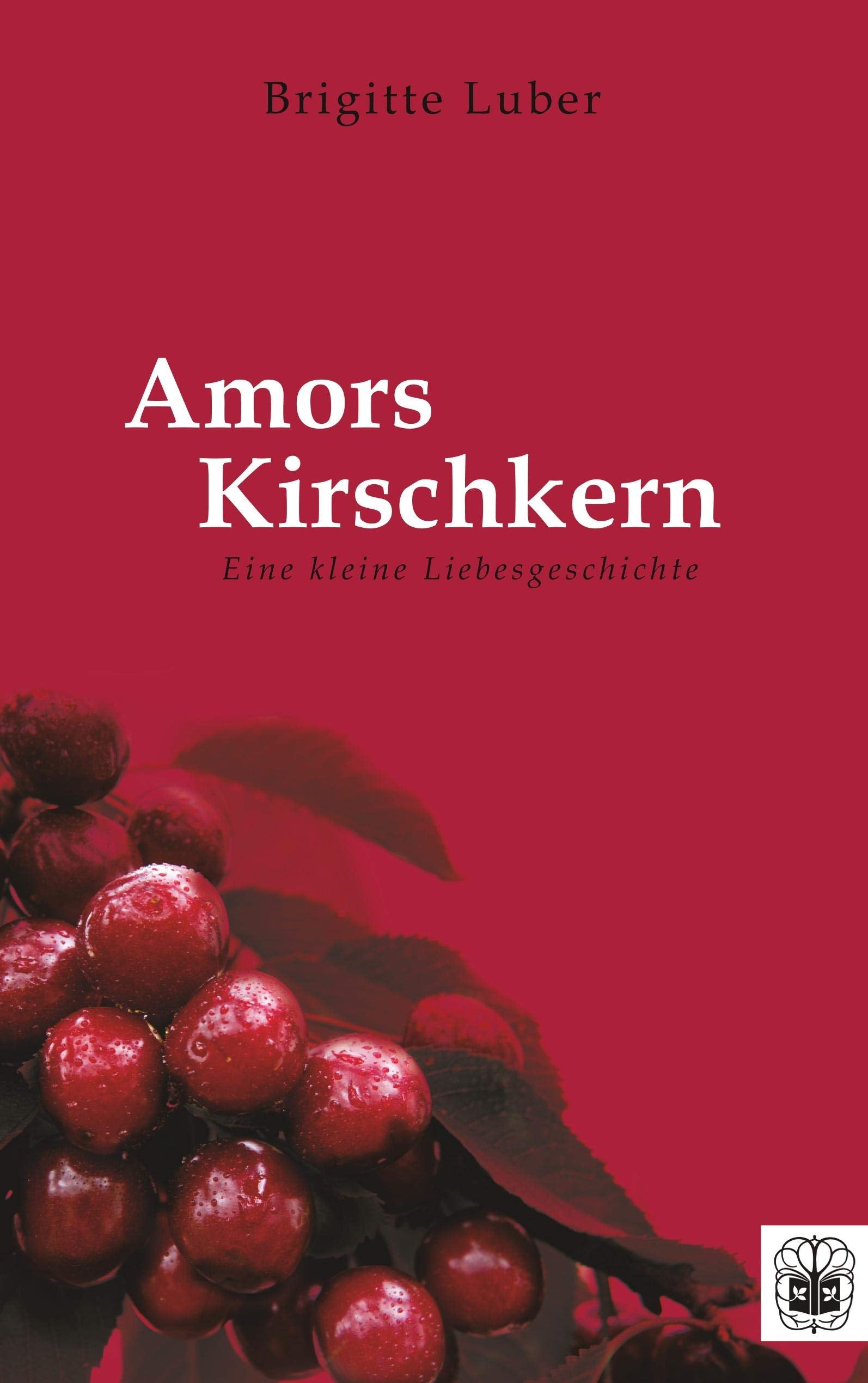 Amors Kirschkern Contemporary literature Books