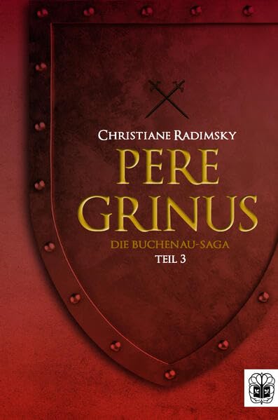 Peregrinus (Die Buchenau-Saga) Historical Fiction