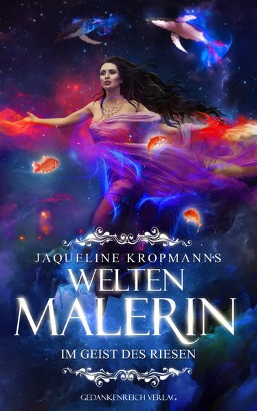Weltenmalerin: Im Geist des Riesen Contemporary literature