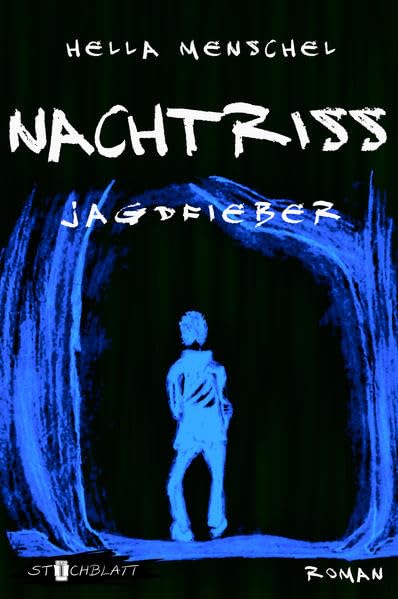 Nachtriss. Jagdfieber Horror & Mystery