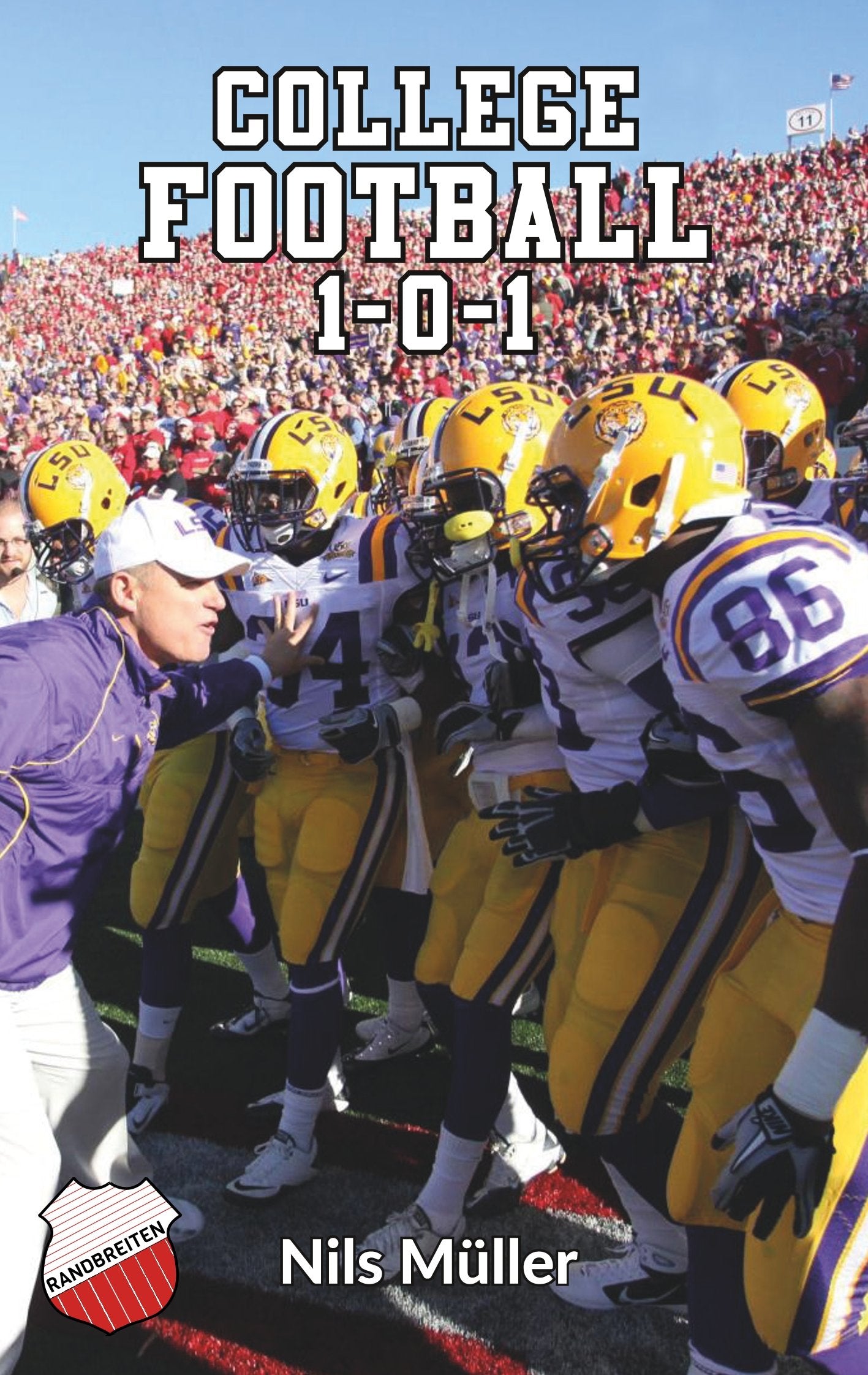 College Football 1-0-1: Warum College-Football? Reference Books