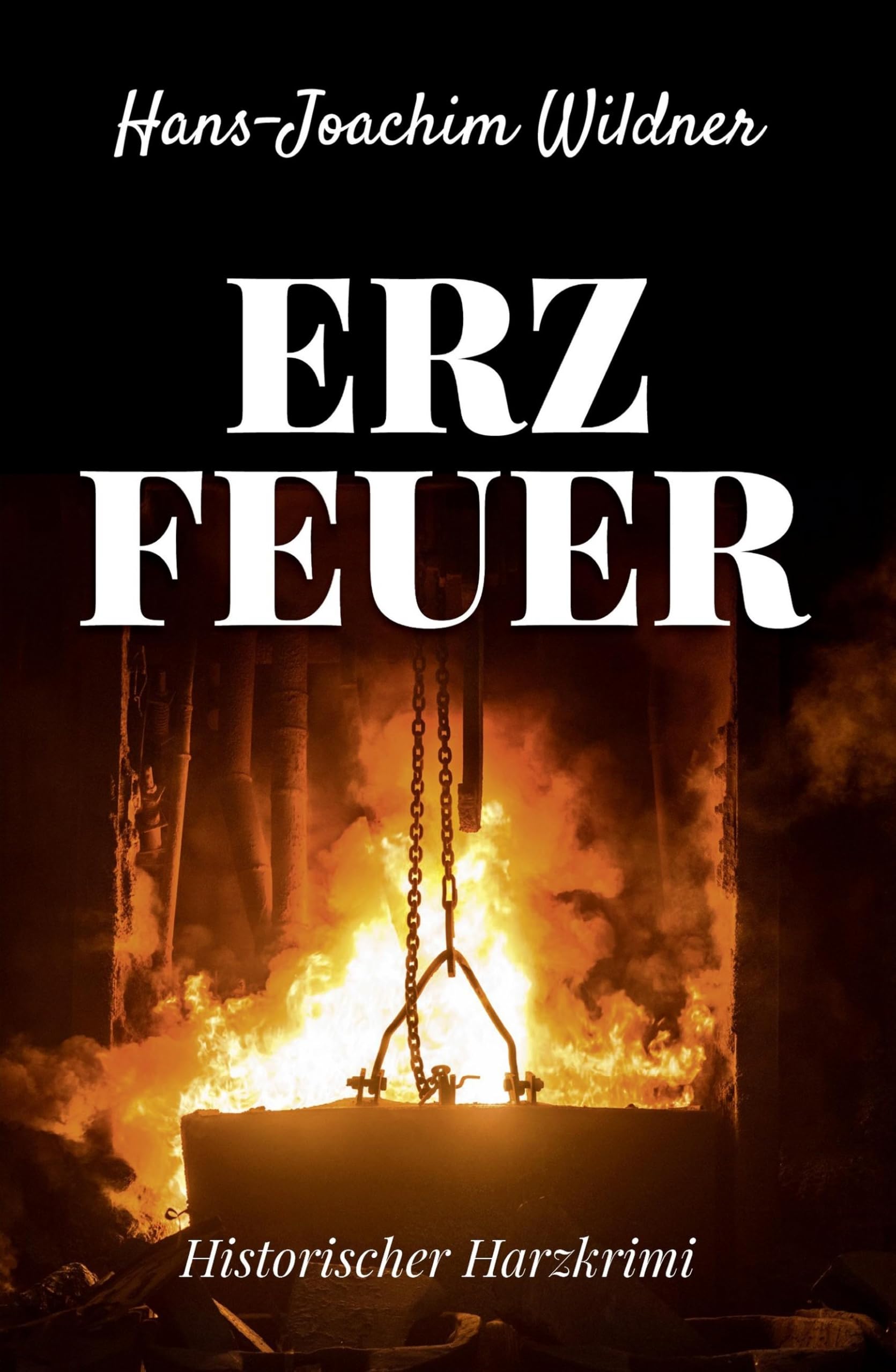 Erzfeuer Historical Fiction