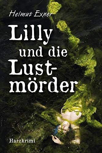 Lilly und die Lustmörder Contemporary literature Books