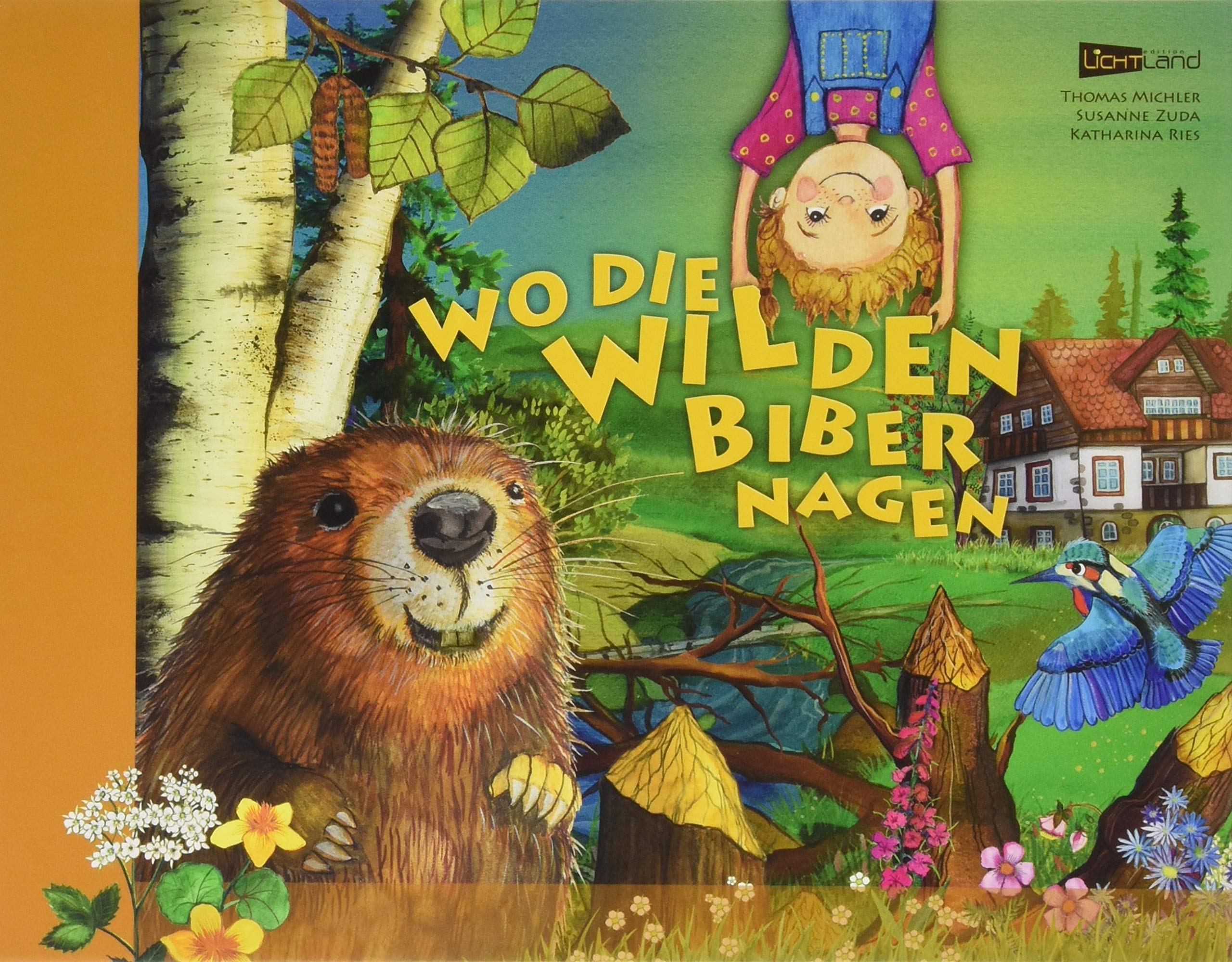 Wo die wilden Biber nagen: Wem gehört eigentlich die Natur? Non-fiction