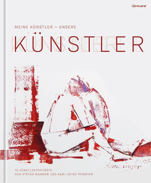 Meine Künstler - unsere Künstler: 75 Künstlerportraits Film, Art & Culture