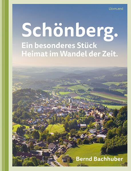 Schönberg. Ein besonderes Stück Heimat im Wandel der Zeit. Natural Sciences