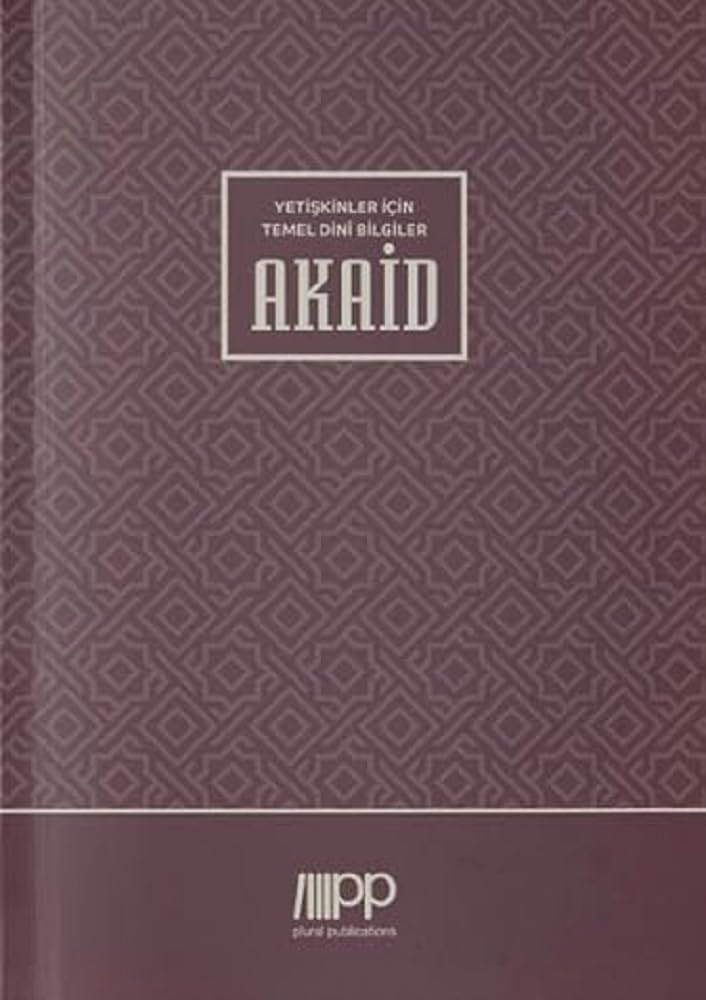 Yetişkinler İçin Temel Dini Bilgiler - Akaid Religion & Esotericism