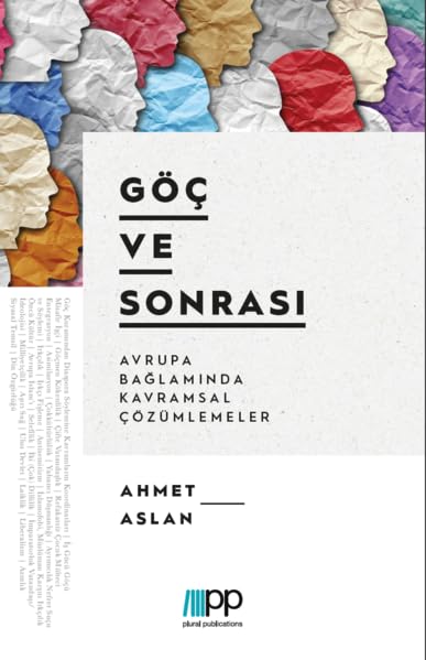 Göç ve Sonrası: Avrupa Bağlamında Kavramsal Çözümlemeler book