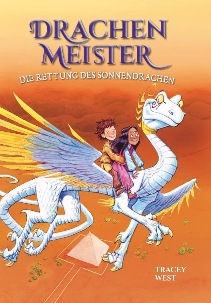 Drachenmeister Band 2 - Die Rettung des Sonnendrachen Novels & Short Stories