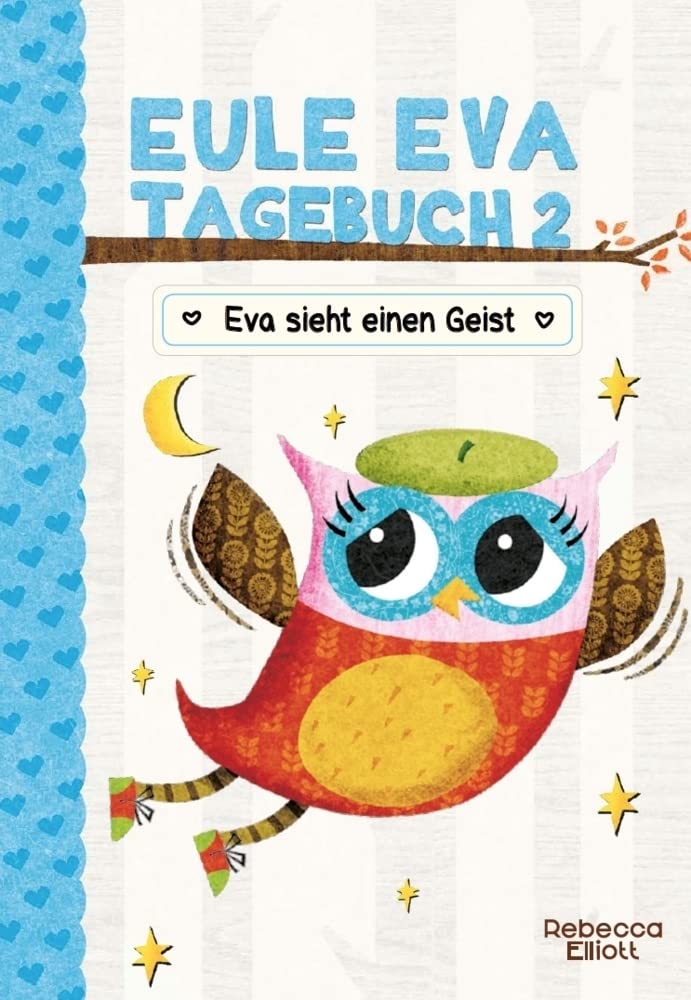Eule Eva Tagebuch 2 Novels & Short Stories