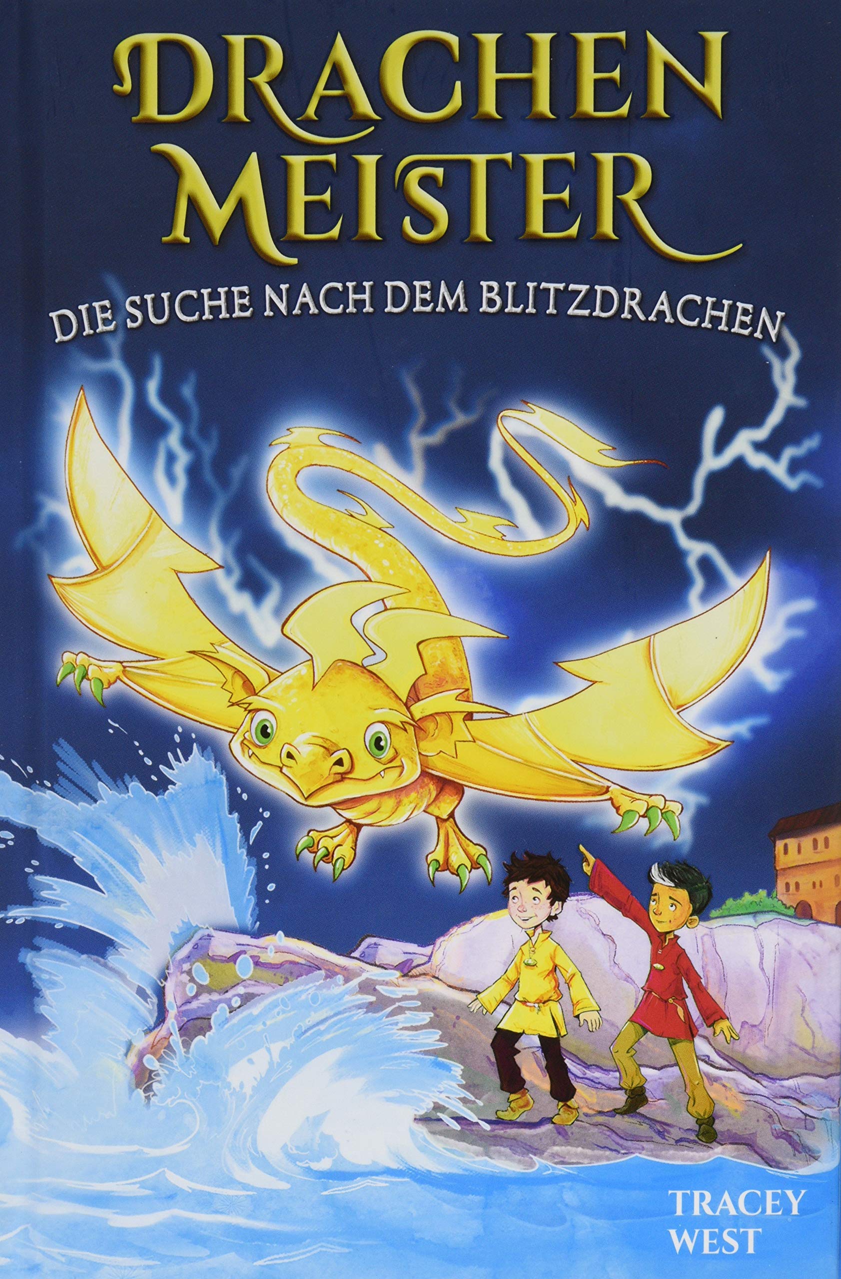 Drachenmeister Band 7 - Die Suche nach dem Blitzdrachen Novels & Short Stories