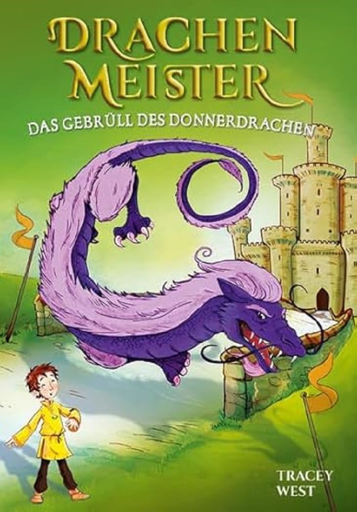 Drachenmeister Band 8 - Das Gebrüll des Donnerdrachen Novels & Short Stories