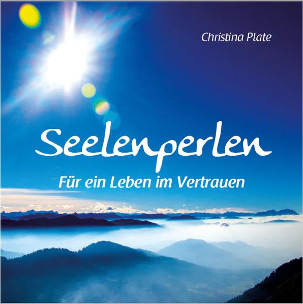 Seelenperlen - für ein Leben im Vertrauen Religion & Esotericism