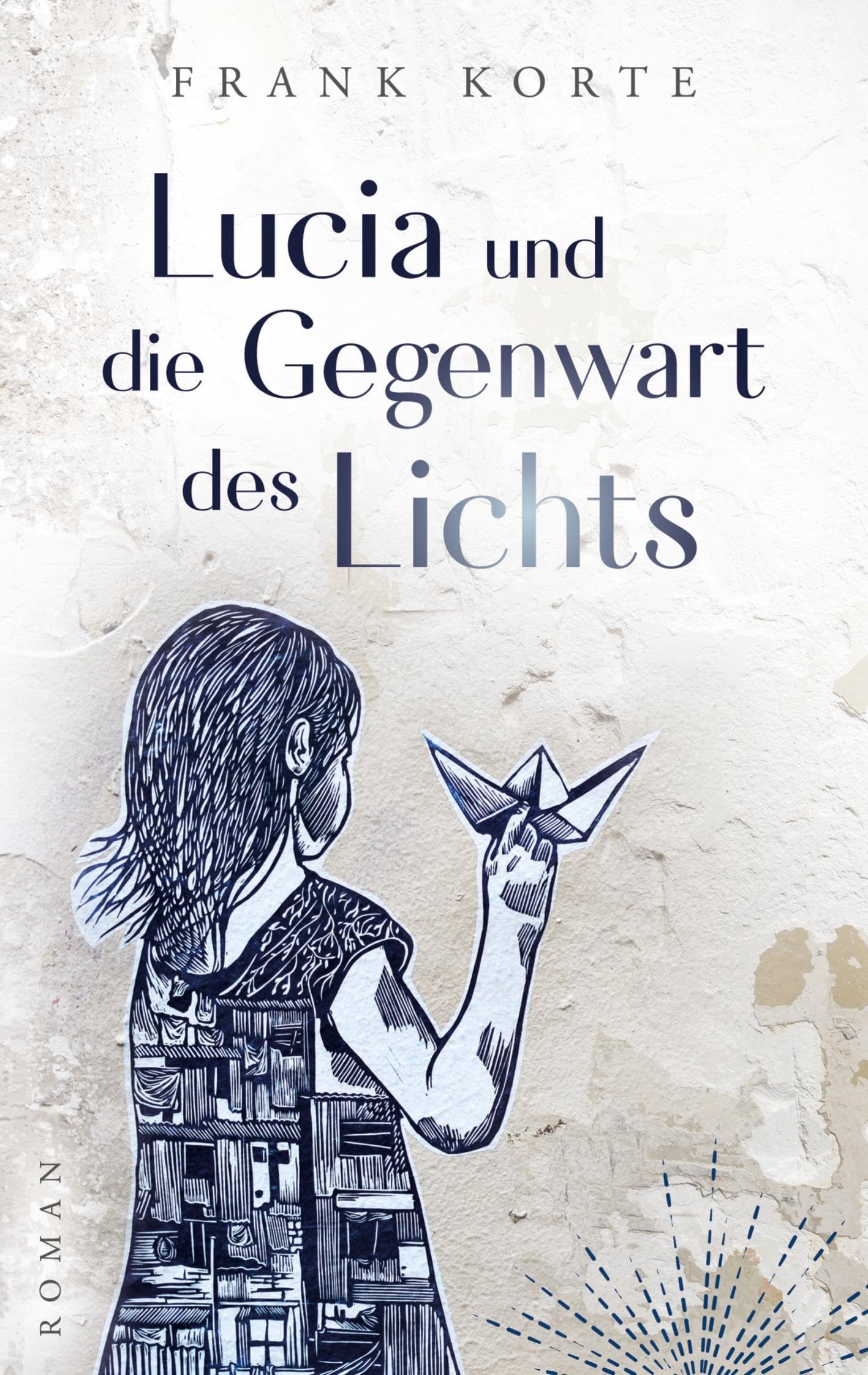 Lucia und die Gegenwart des Lichts Contemporary literature