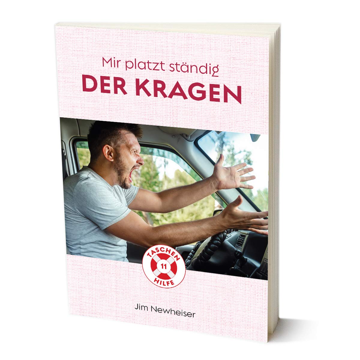 Mir platzt ständig der Kragen (Taschenhilfe) Religion & Esotericism