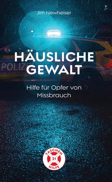 Häusliche Gewalt: Hilfe für Opfer von Missbrauch (Taschenhilfe) Religion & Esotericism