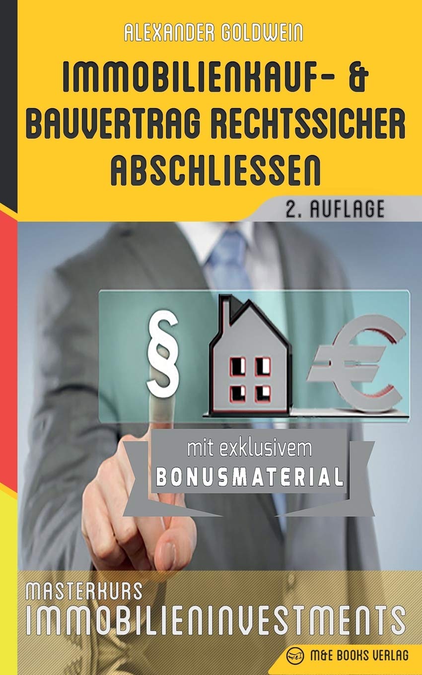 Immobilienkauf- und Bauvertrag rechtssicher abschliessen Law