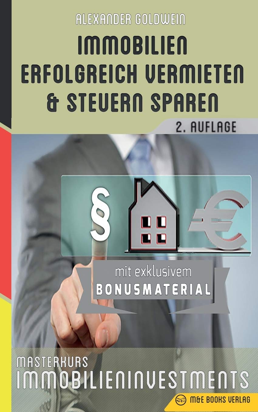 Immobilien erfolgreich vermieten und Steuern sparen Law