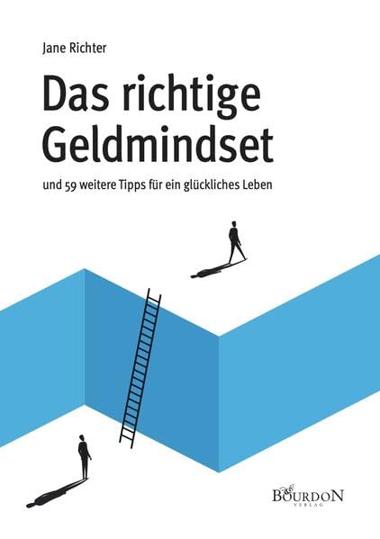 Das richtige Geldmindset und 59 weitere Tipps für ein glückliches Leben Politics & History