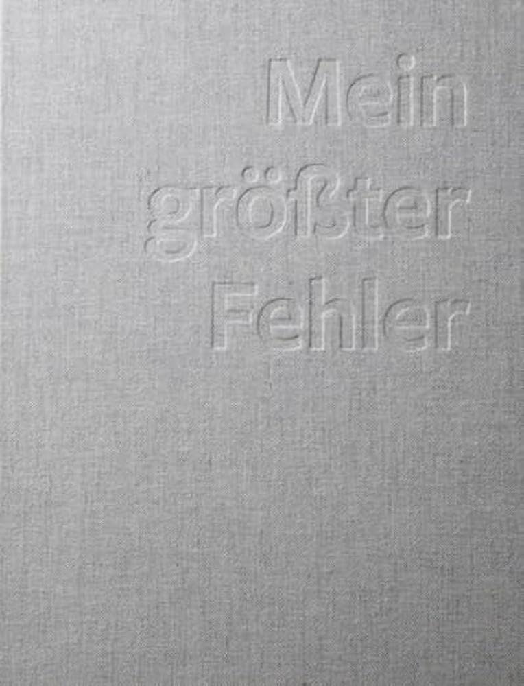 Mein größter Fehler: Bekenntnisse erfolgreicher Unternehmer: Bekenntnisse erfolgreicher Unternehmer - aktualisierte und erweiterte Neuauflage Science Books