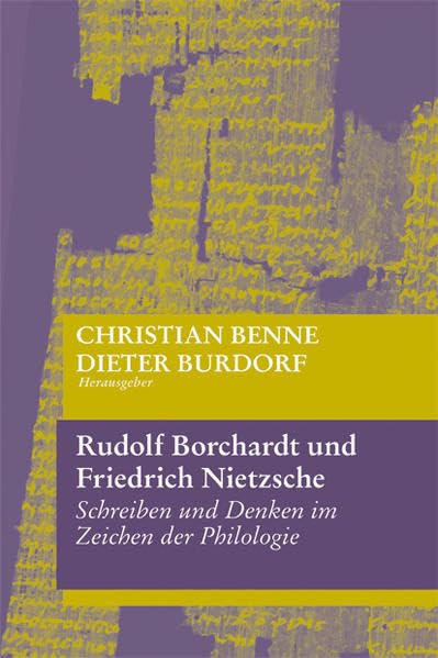 Rudolf Borchardt und Friedrich Nietzsche book