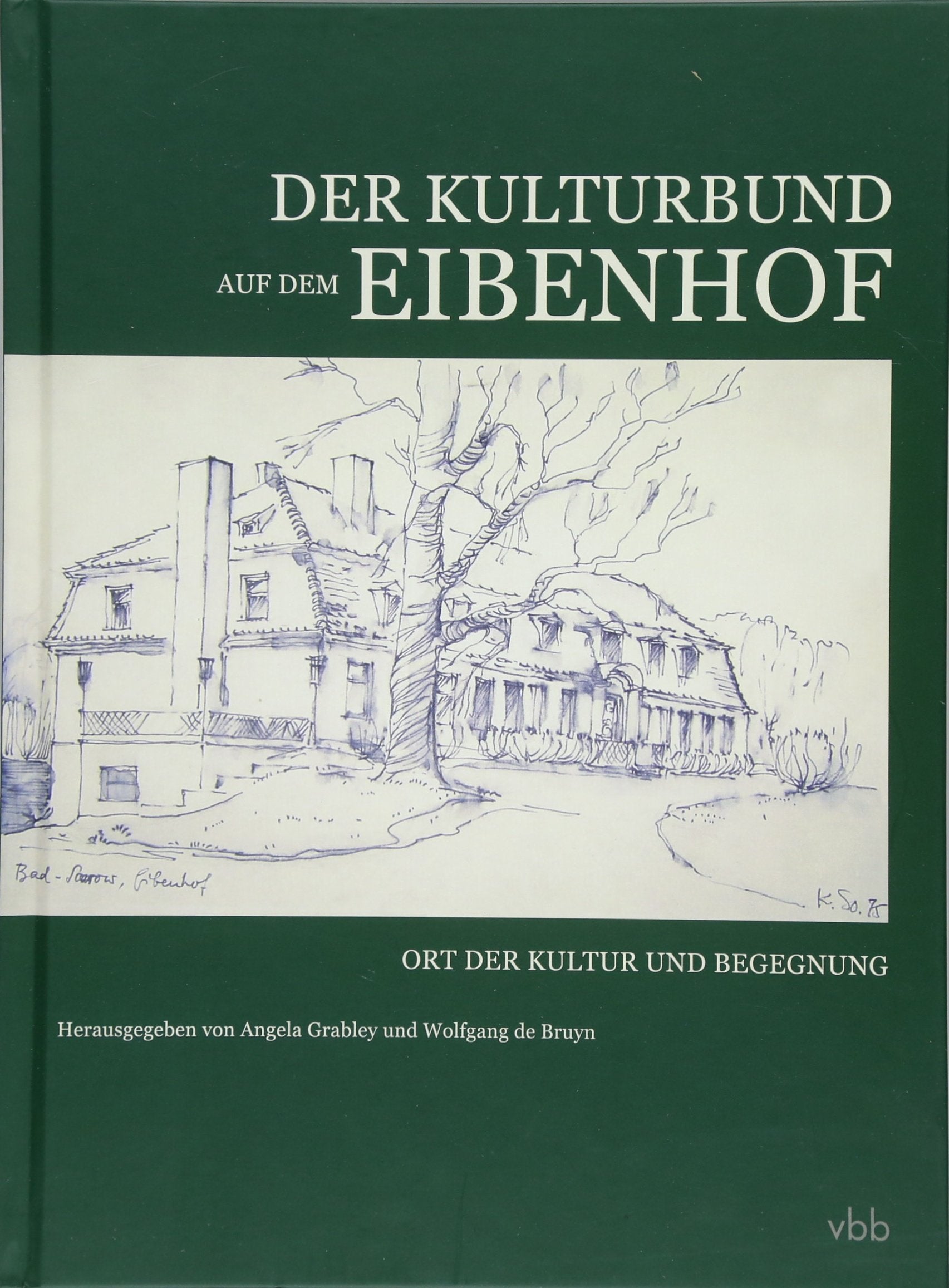 Der Kulturbund auf dem Eibenhof book