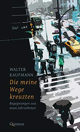 Die meine Wege kreuzten Memories