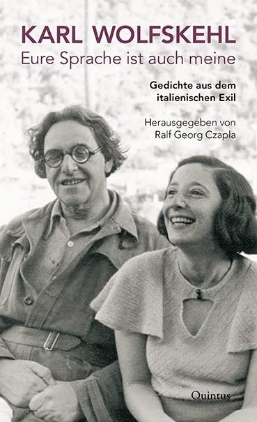 Karl Wolfskehl: Eure Sprache ist auch meine. Gedichte aus dem italienischen Exil (Bibliotheca Fraengeriana) Poetry