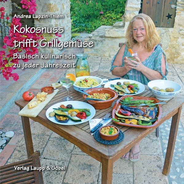 Kokosnuss trifft Grillgemüse: Basisch kulinarisch zu jeder Jahreszeit Leisure, Home & Garden
