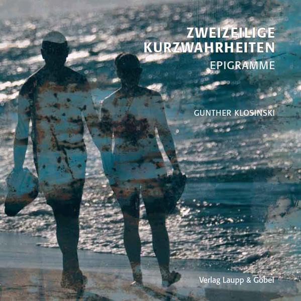 Zweizeilige Kurzwahrheiten – Epigramme Contemporary literature