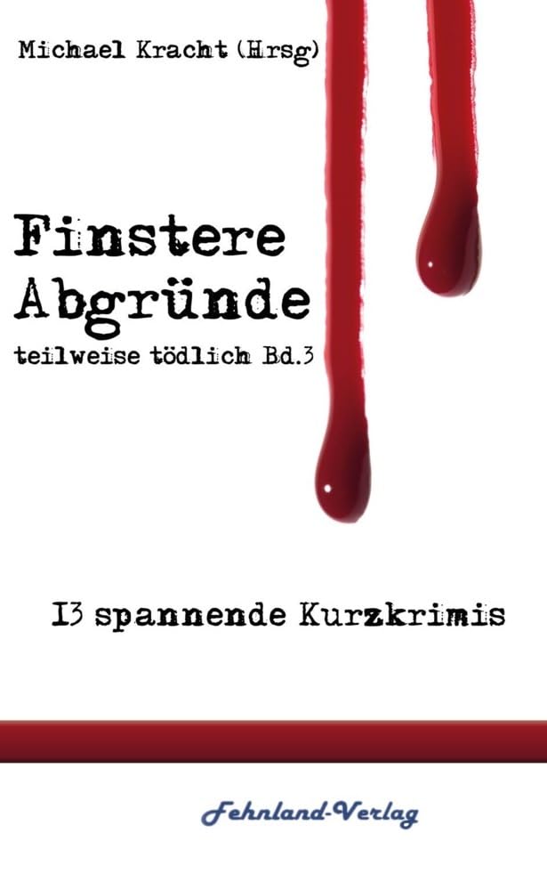 Finstere Abgründe Contemporary literature