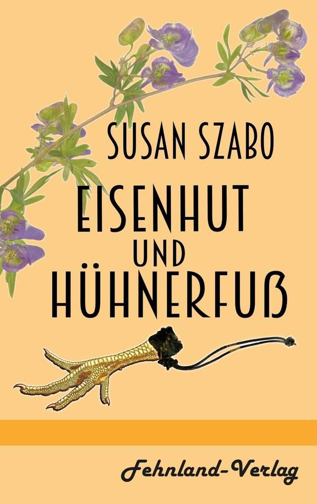 Eisenhut und Hühnerfuß Contemporary literature Books