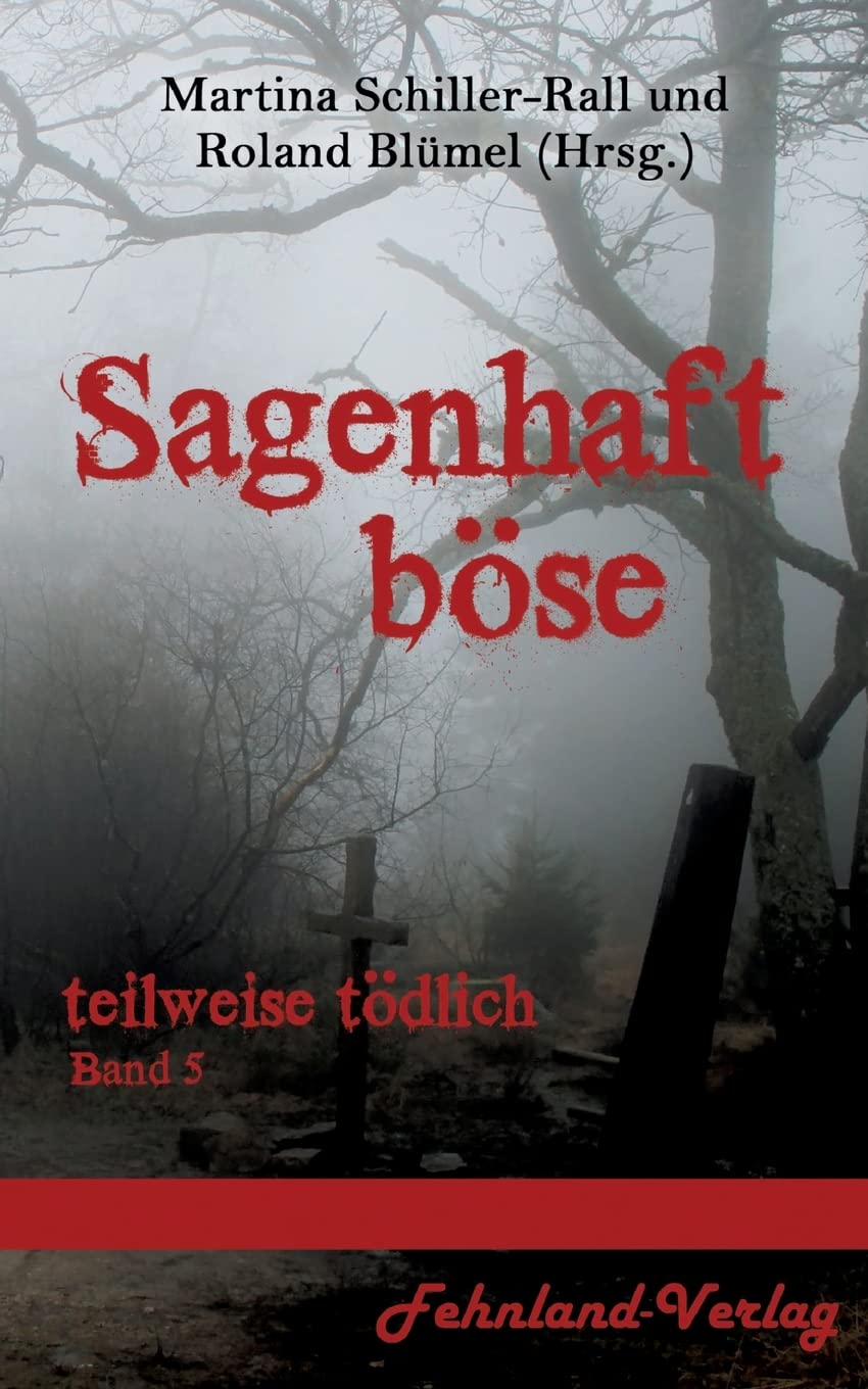 Sagenhaft Böse: teilweise tödlich Band 5 Contemporary literature