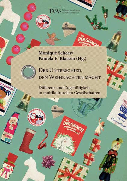 Der Unterschied, den Weihnachten macht: Differenz und Zugehörigkeit in multikulturellen Gesellschaften (Sonderbände und Kataloge) Law