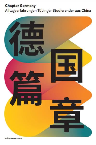 Chapter Germany: Alltagserfahrungen Tübinger Studierender aus China Law