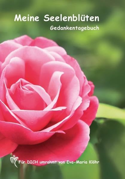 Meine Seelenblüten: Gedankentagebuch Contemporary literature