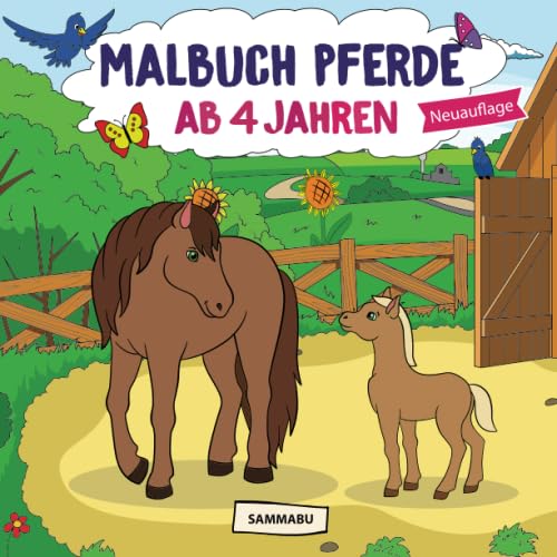 Malbuch Pferde ab 4 Jahren: Die schönsten Pferde, Fohlen und Ponys zum kreativen Ausmalen (2. Auflage) Non-fiction