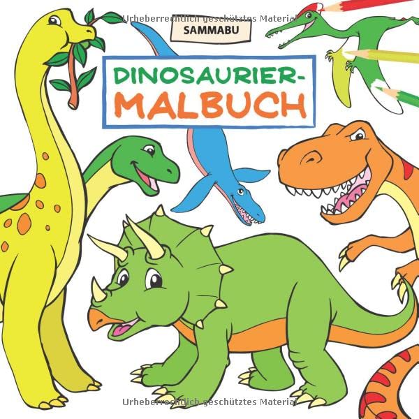 Dinosaurier-Malbuch: Das Dino-Malbuch für Kinder ab 4 Jahren Business & Technology