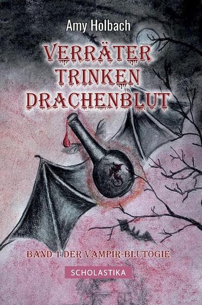Verräter trinken Drachenblut: Band 1 der Vampir-Blutogie Contemporary literature