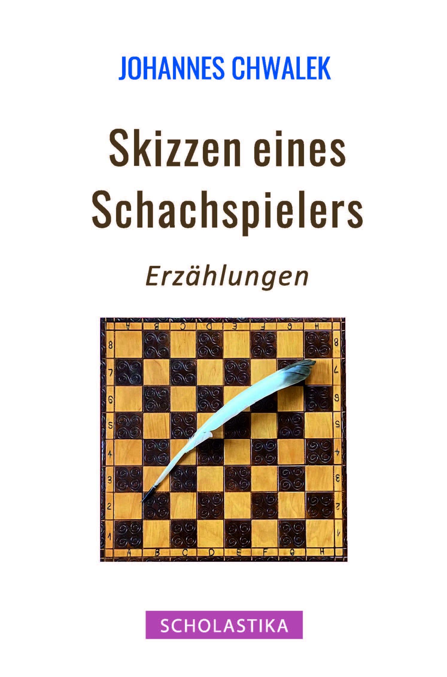 Skizzen eines Schachspielers Contemporary literature