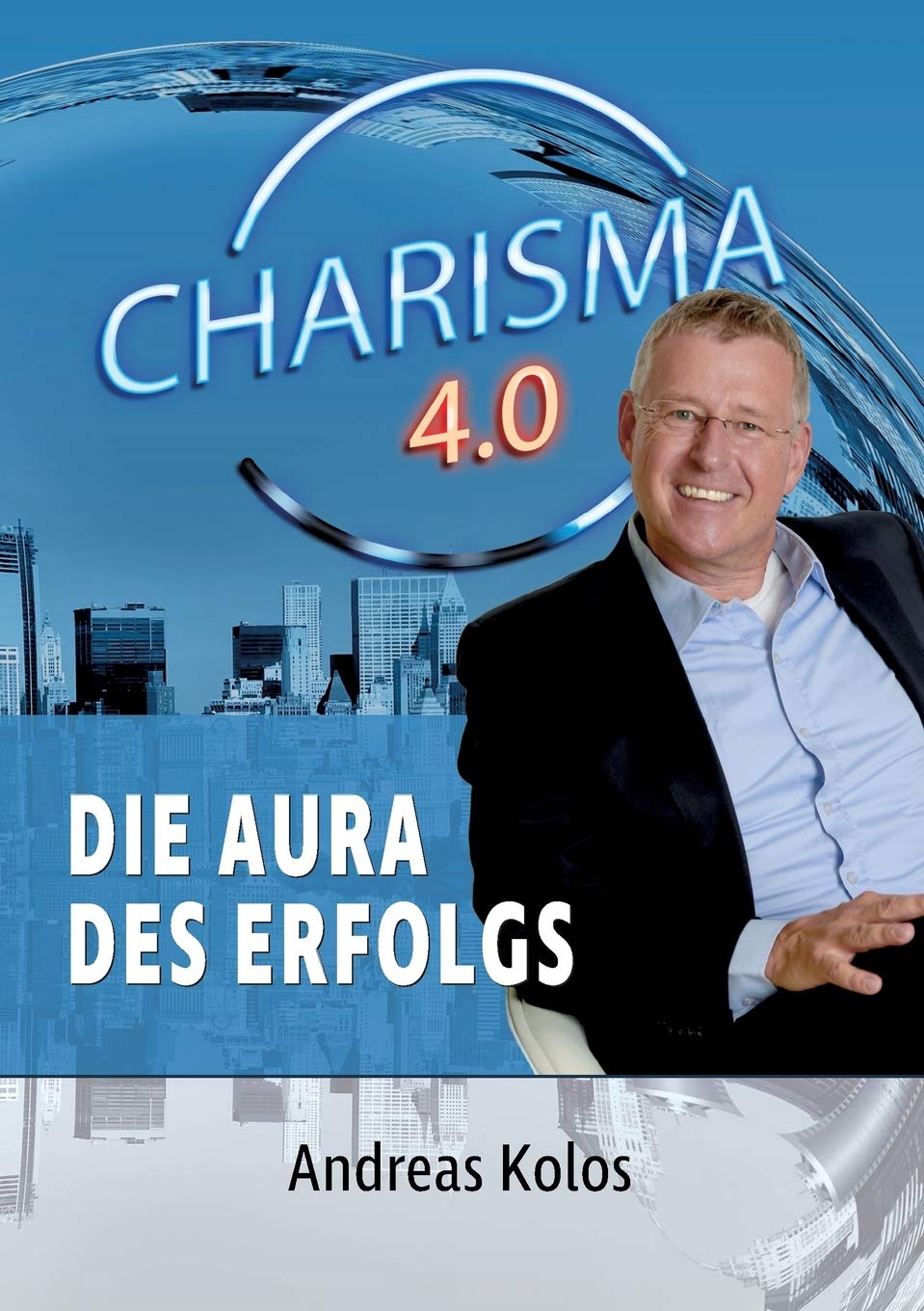 Charisma 4.0  Die Aura des Erfolgs book