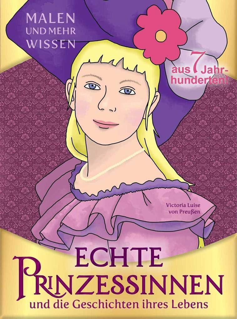 Echte Prinzessinnen und die Geschichten ihres Lebens Non-fiction