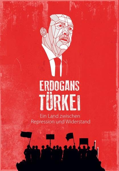 Erdogans Türkei: Ein Land zwischen Repression und Widerstand (Edition Aurora) book