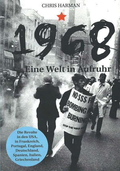1968: Eine Welt in Aufruhr (Edition Aurora) German history