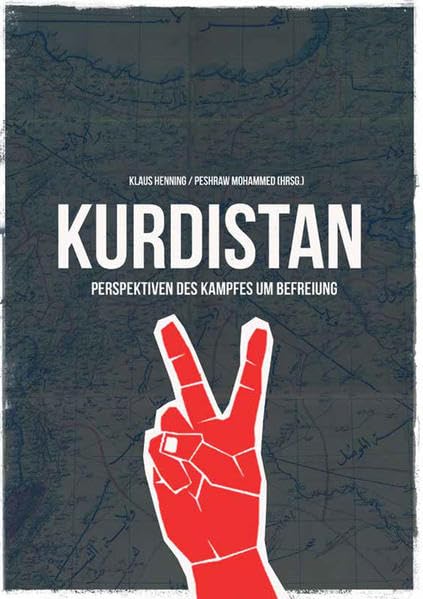 Kurdistan: Perspektiven des Kampfes um Befreiung book